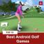 10 Best Android Golf Games 2019