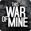 This War of Mine 1.6.1 (Unlocked)